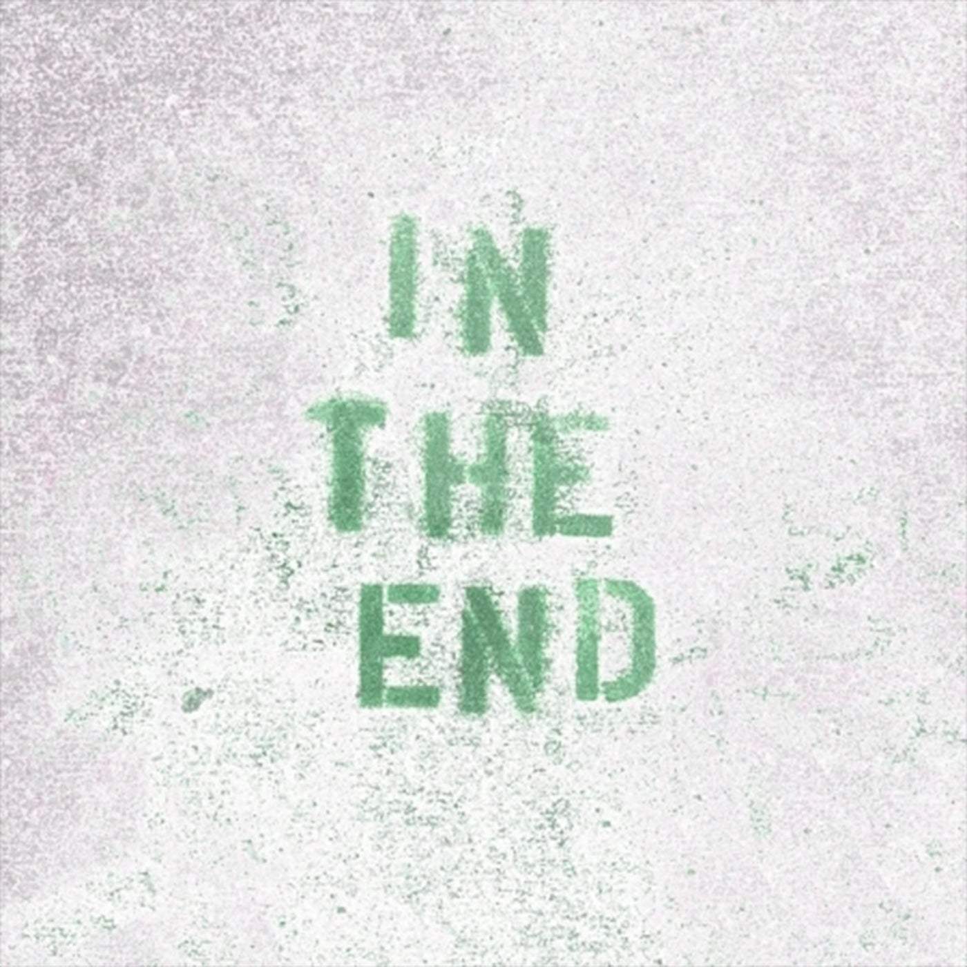 In The End