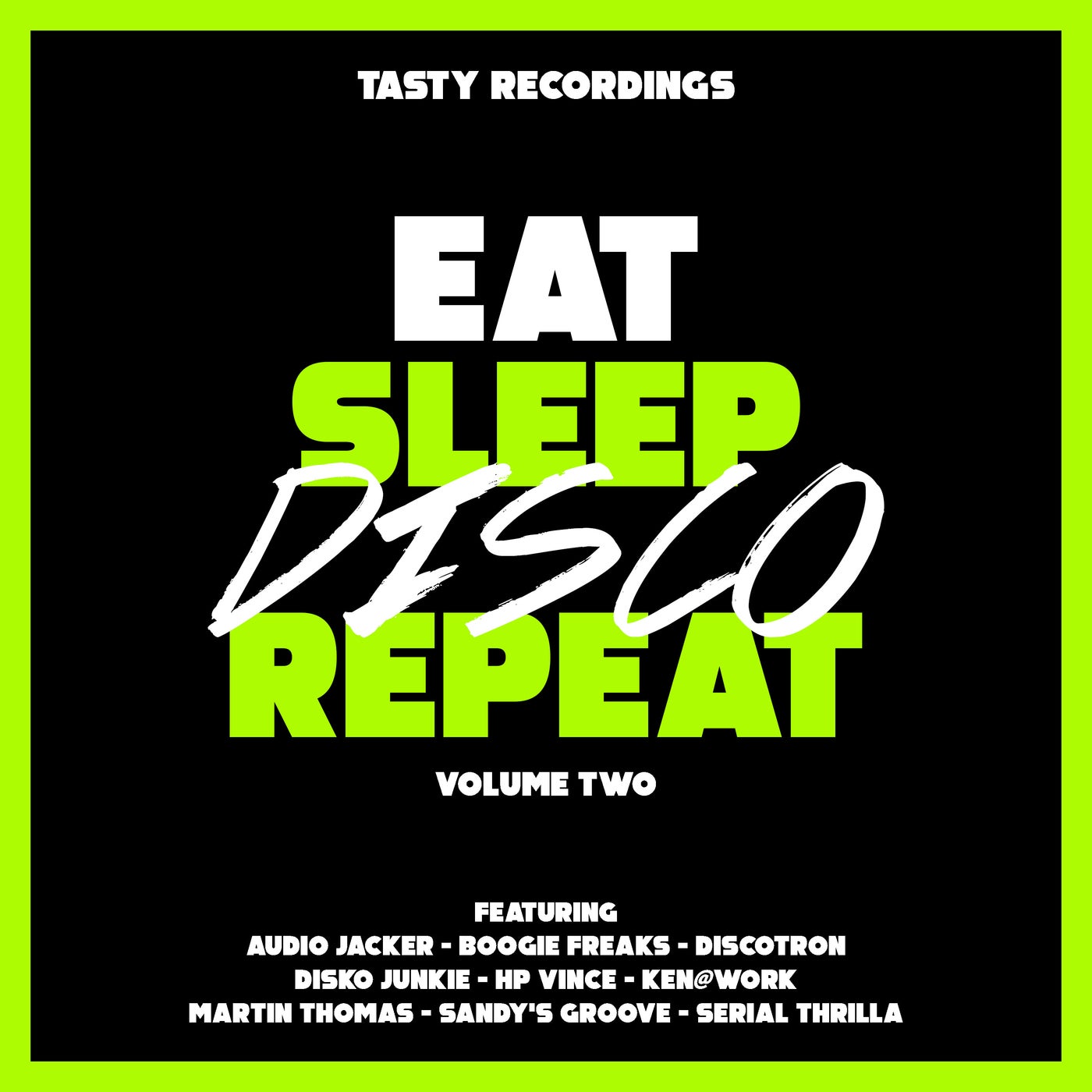 Various Artists –  Eat Sleep Disco Repeat, Vol. 2 [Tasty Recordings]