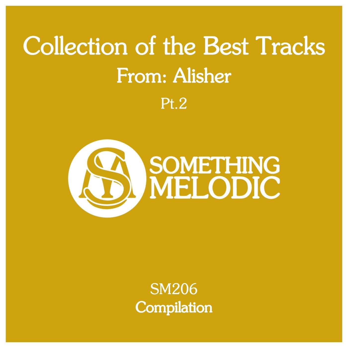 Collection of the Best Tracks From: Alisher, Pt. 2