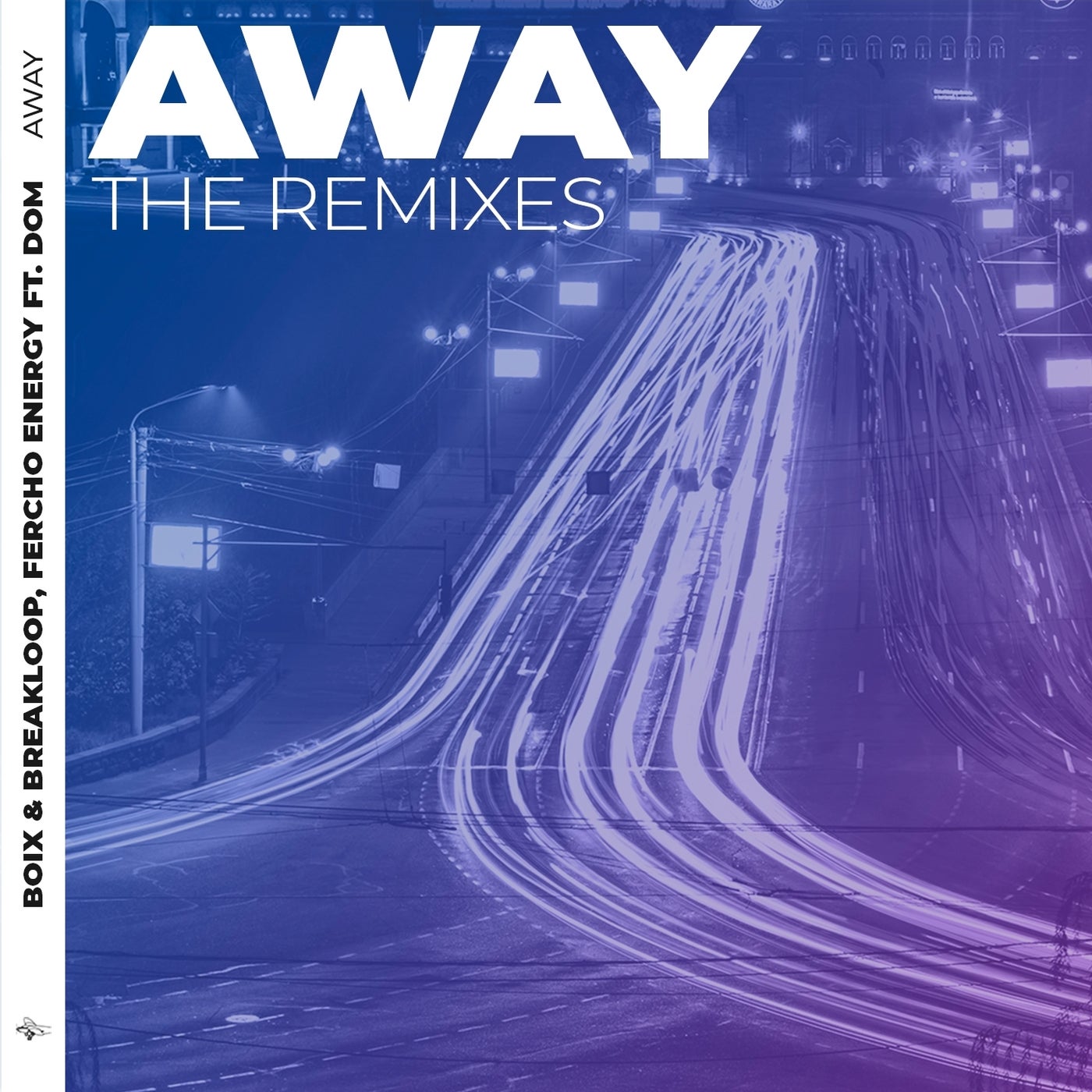 Away (feat. DOM) [Remixes]