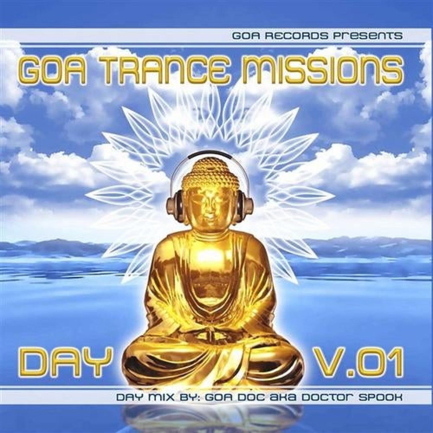 Goa Trance Missions Volume 1 Day