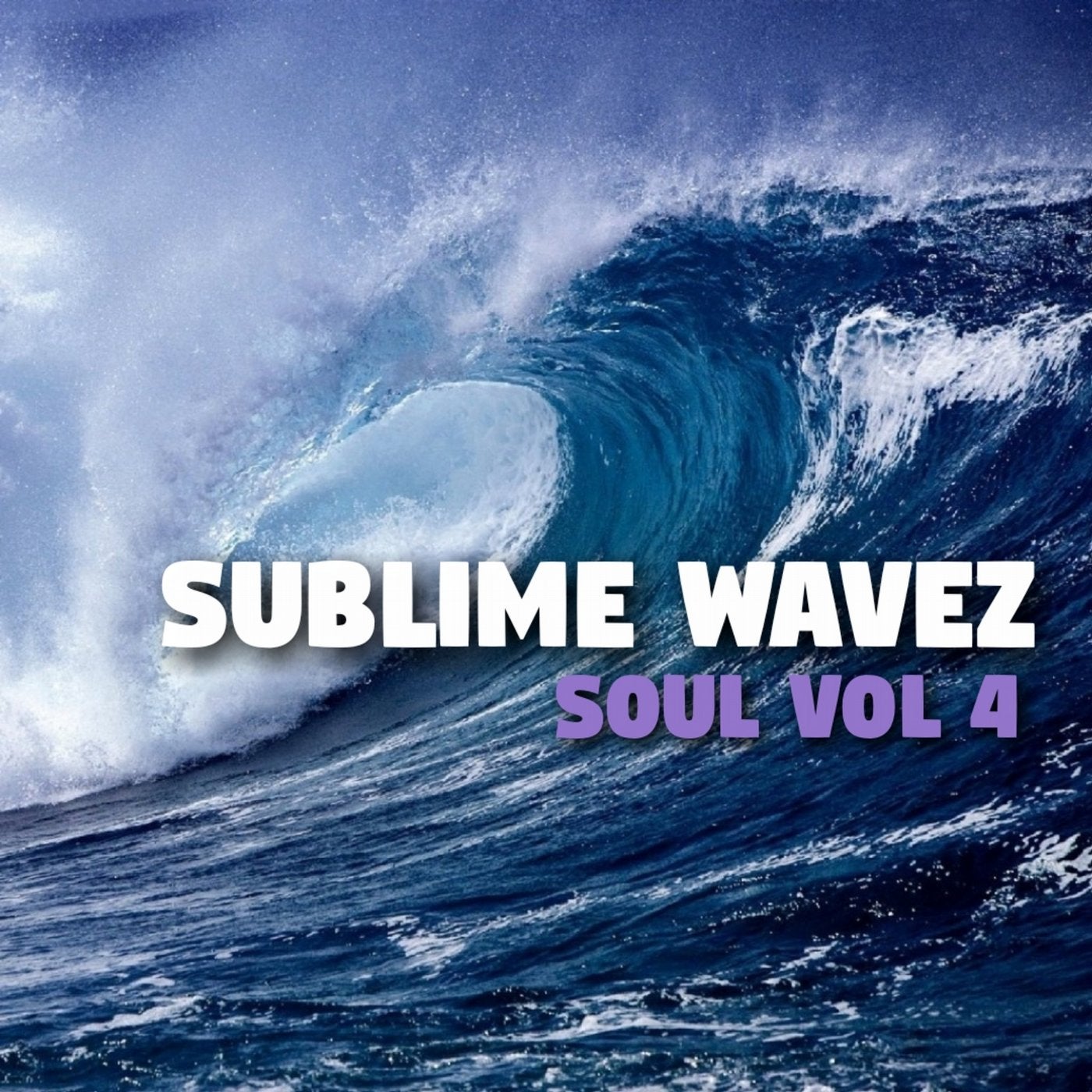 Sublime Wavez: Soul, Vol. 4