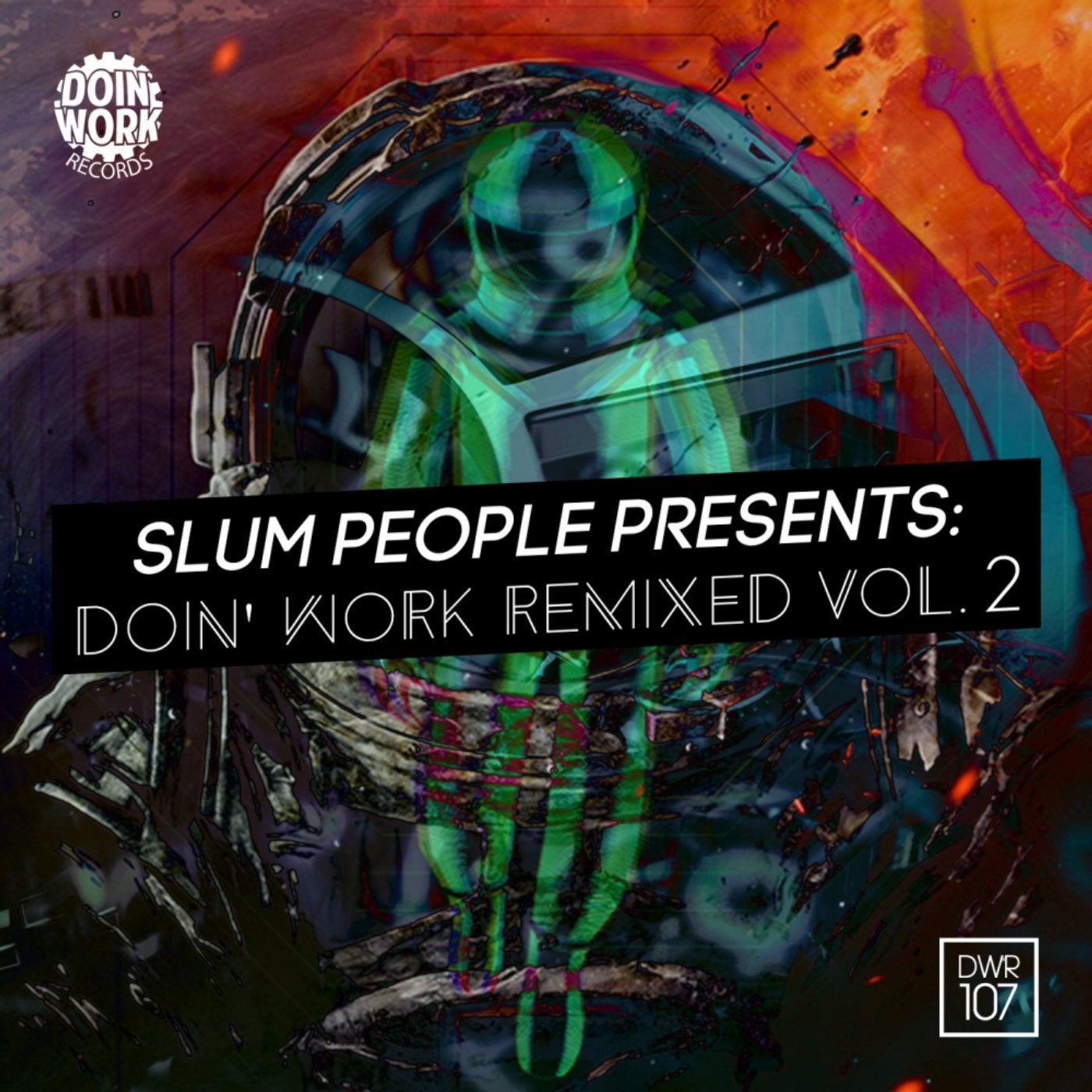 Slum People Presents: DOIN' WORK Remixed, Vol. 2