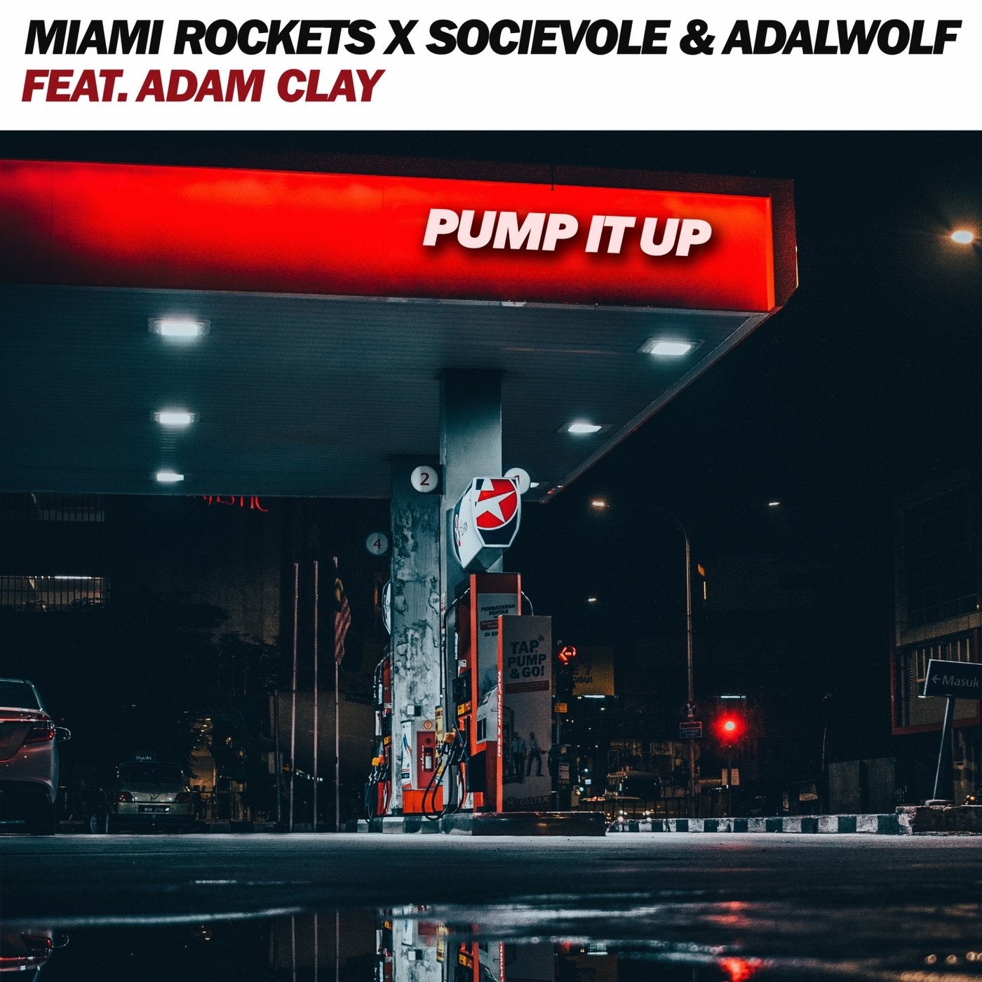 Pump It Up (feat. Adam Clay)