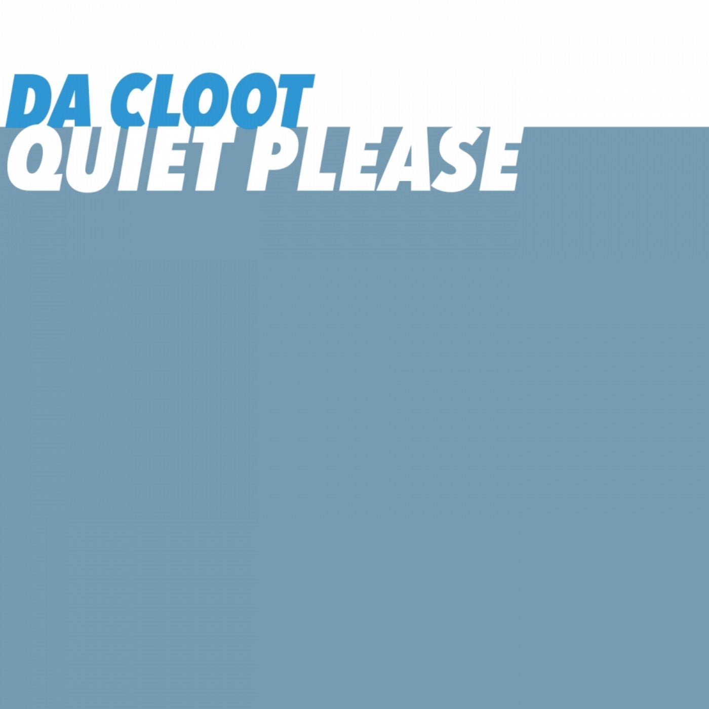 Quiet Please (Radio Edit)