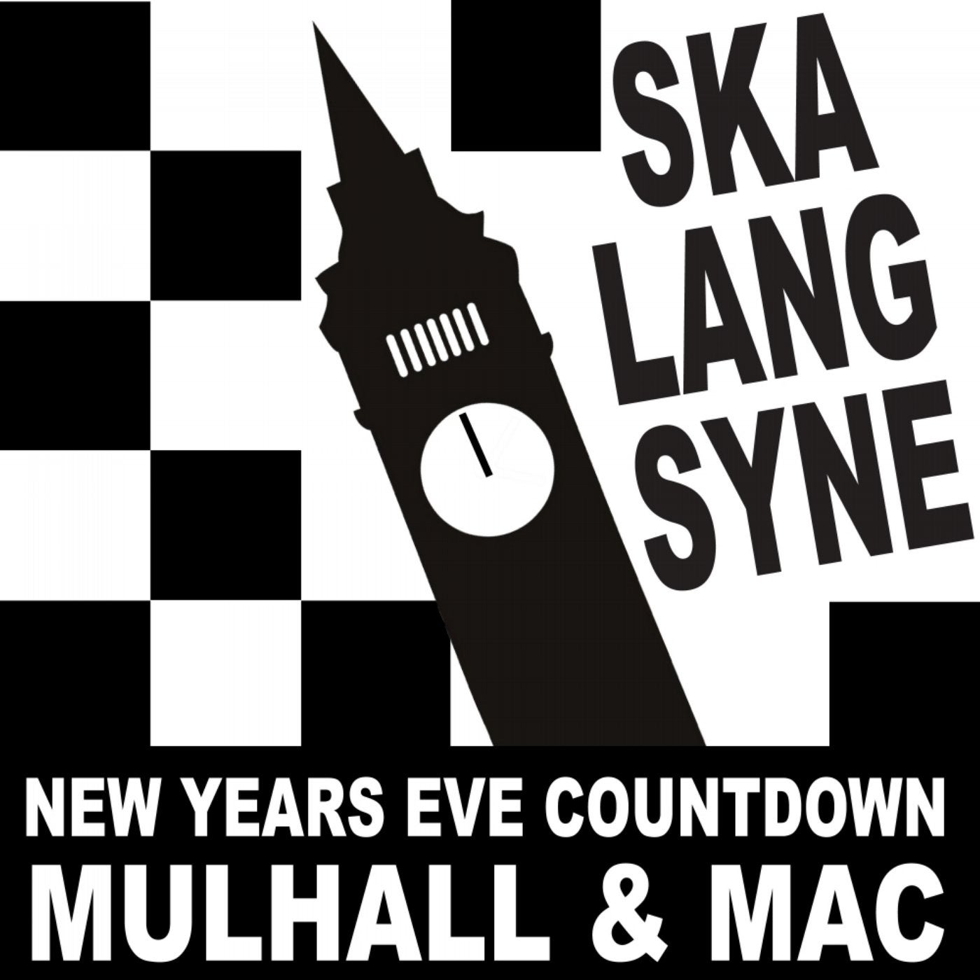 Ska Lang Syne (NYE Countdown Mix)