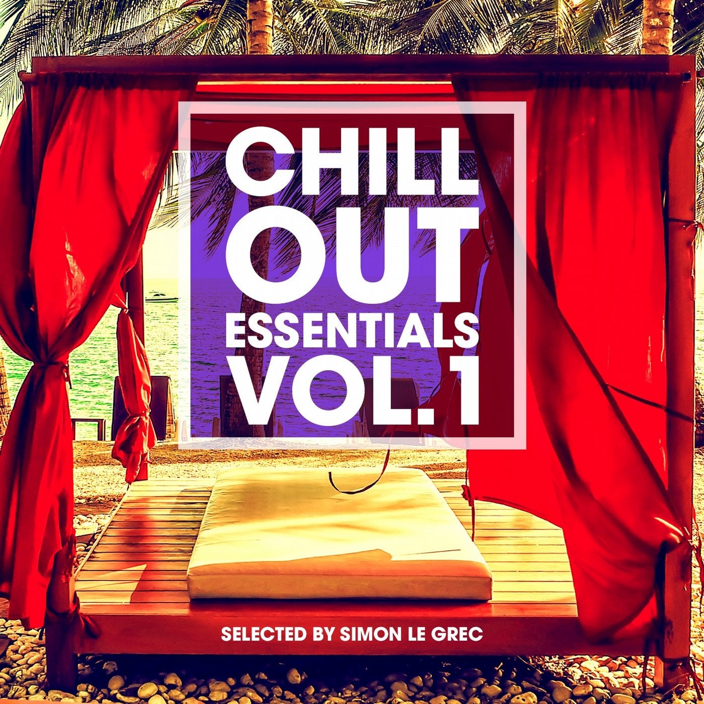 Chillout Essentials Vol.1 (Selected by Simon Le Grec)