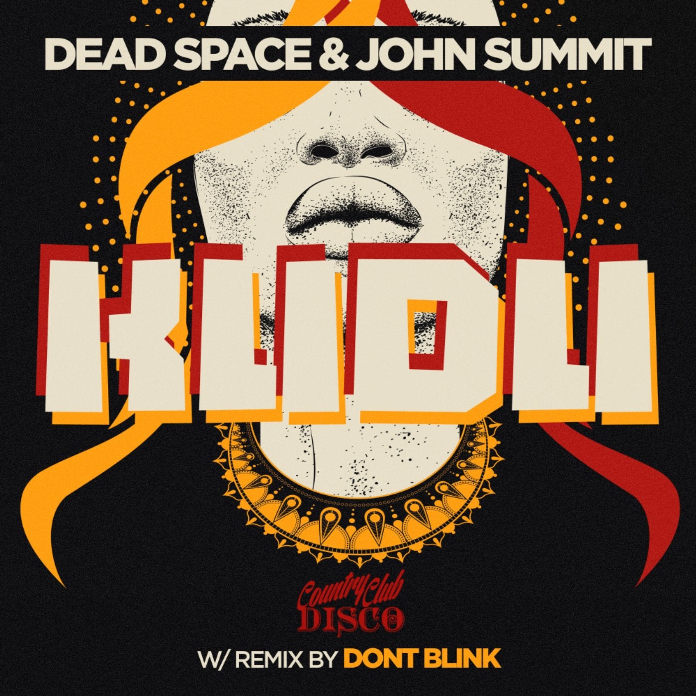 Dead remix. John Summit. Rock it up dont Blink.