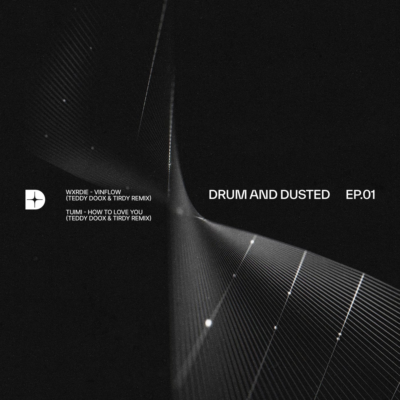 Drum And Dusted EP.01