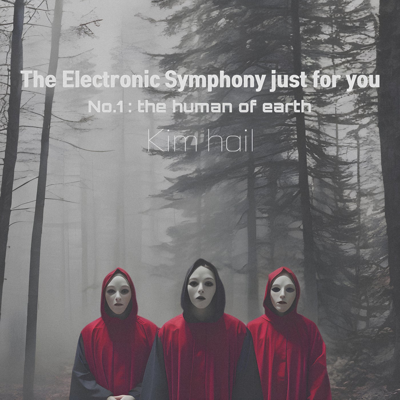 The Electronic Symphony just for you, No.1 : the human of earth