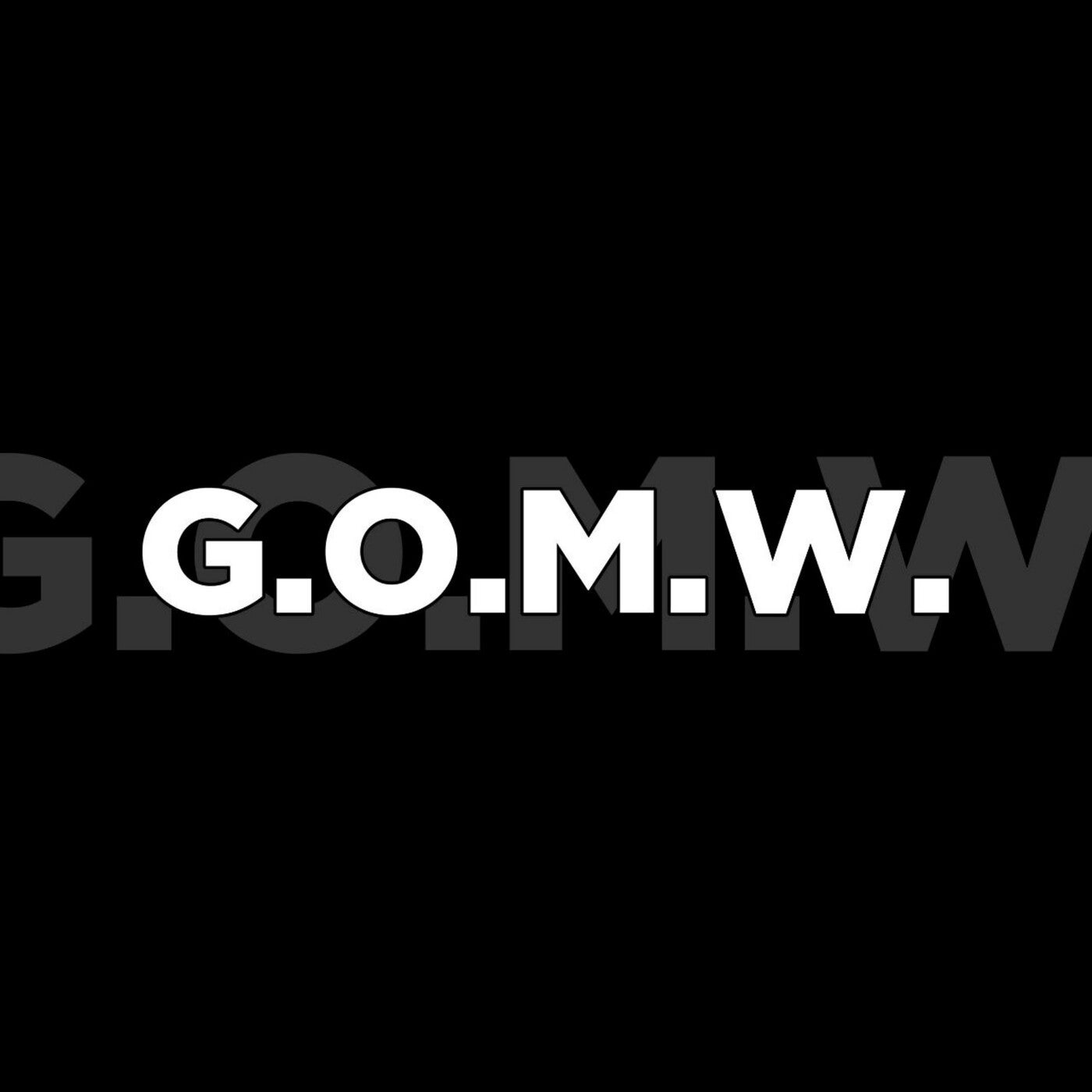 G.O.M.W.