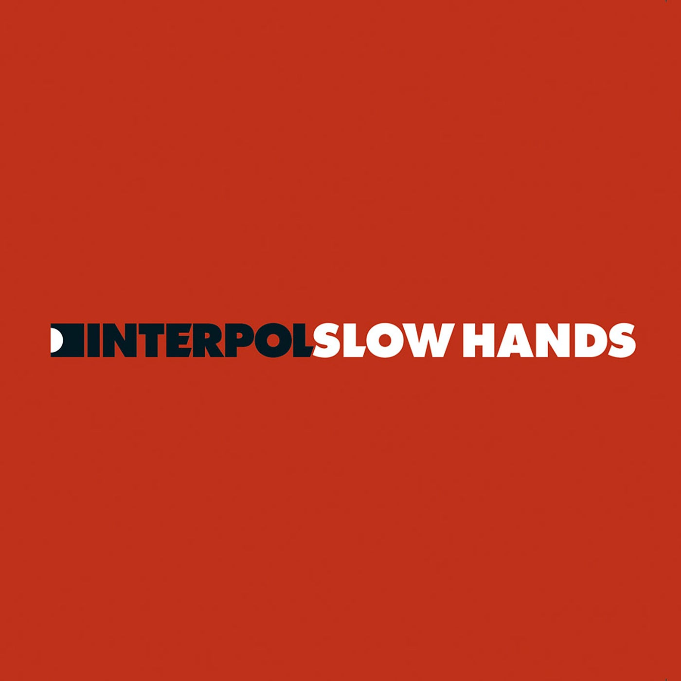 Slow Hands 2