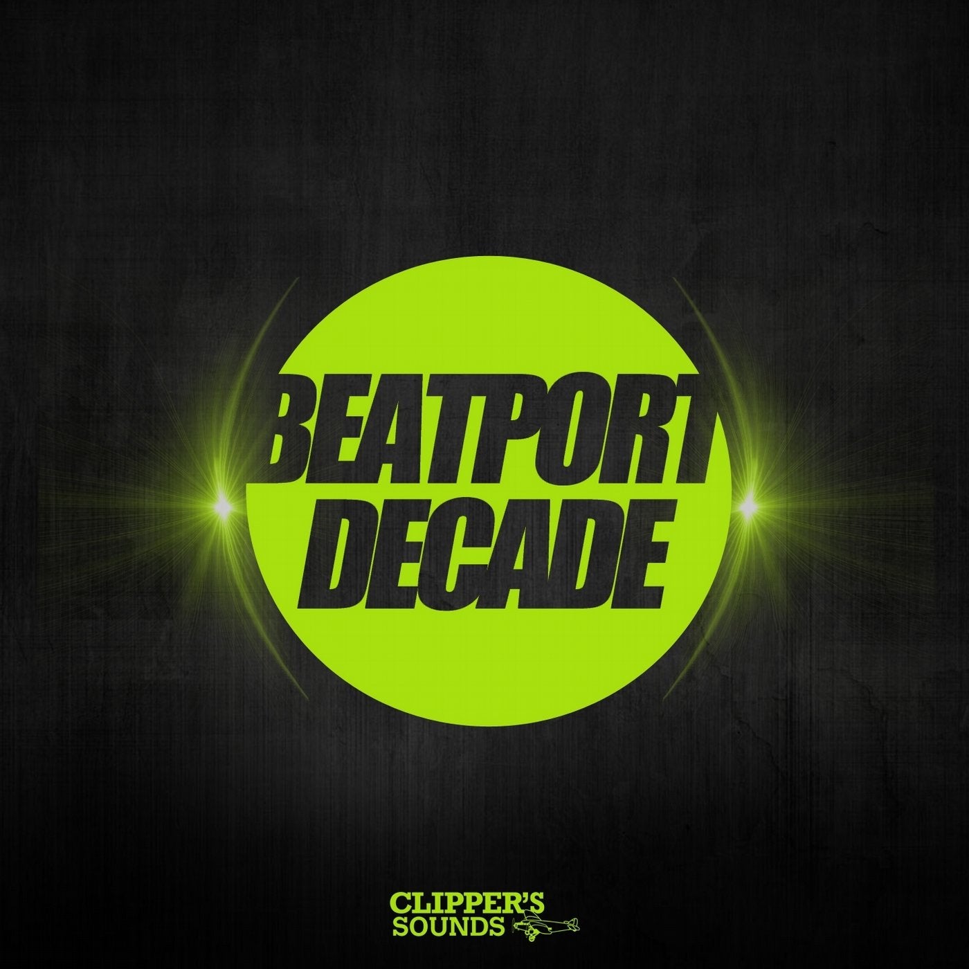 Clipper's Sounds #BeatportDecade Electro House