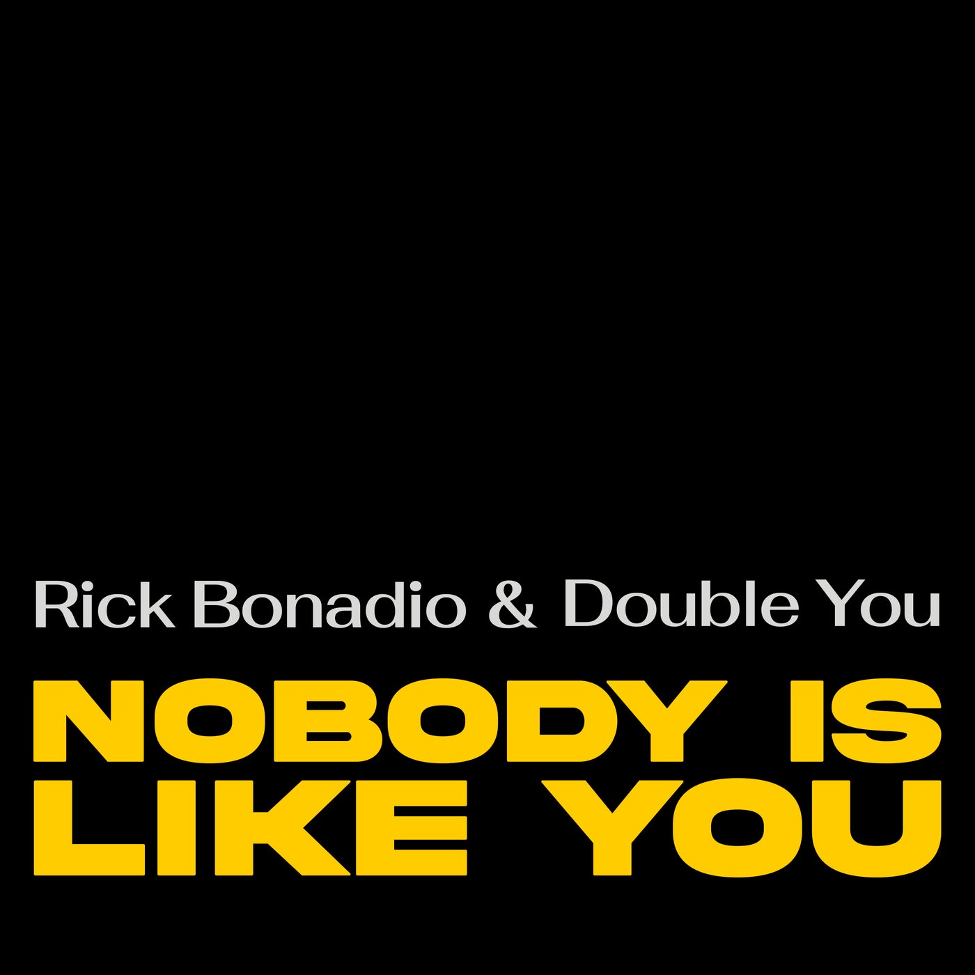Nobody is Like You (Extended Mix)