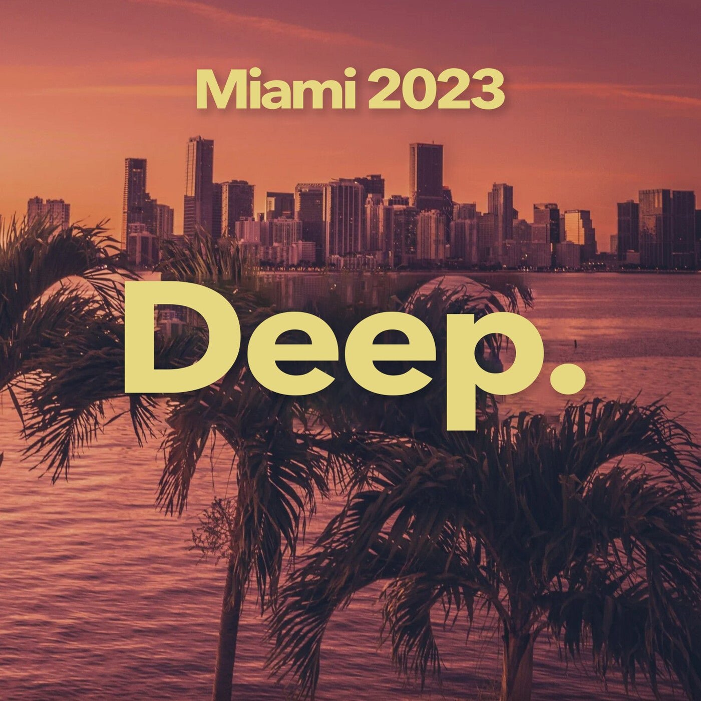 Miami 2023 Deep