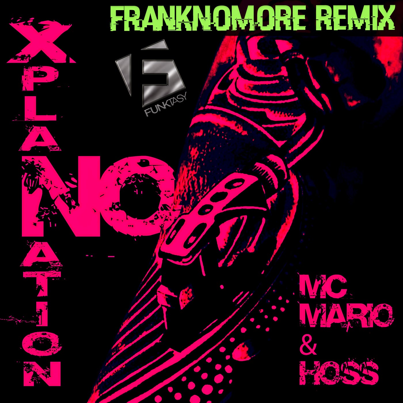 No Xplanation (FrankNoMore Remix)