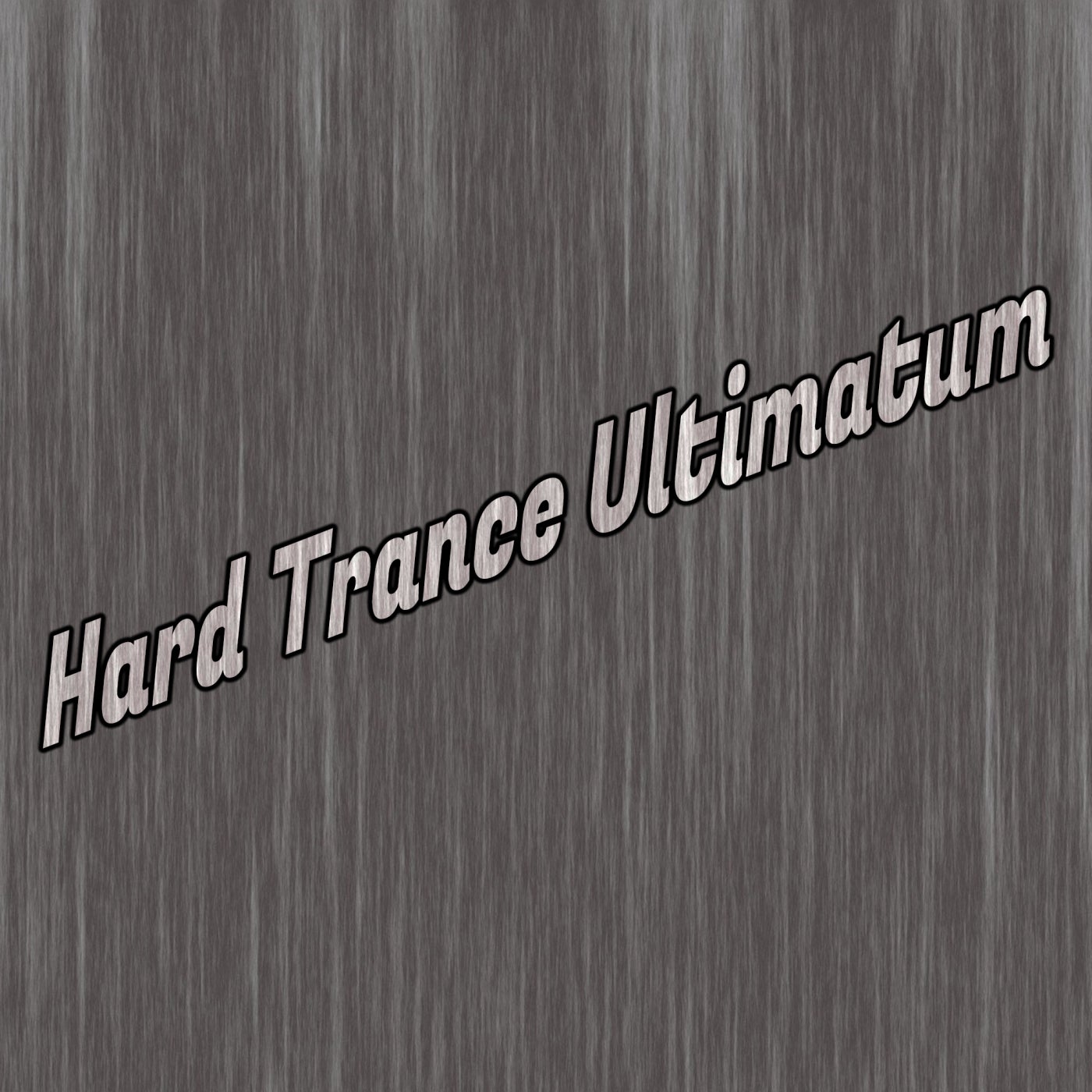 Hard Trance Ultimatum