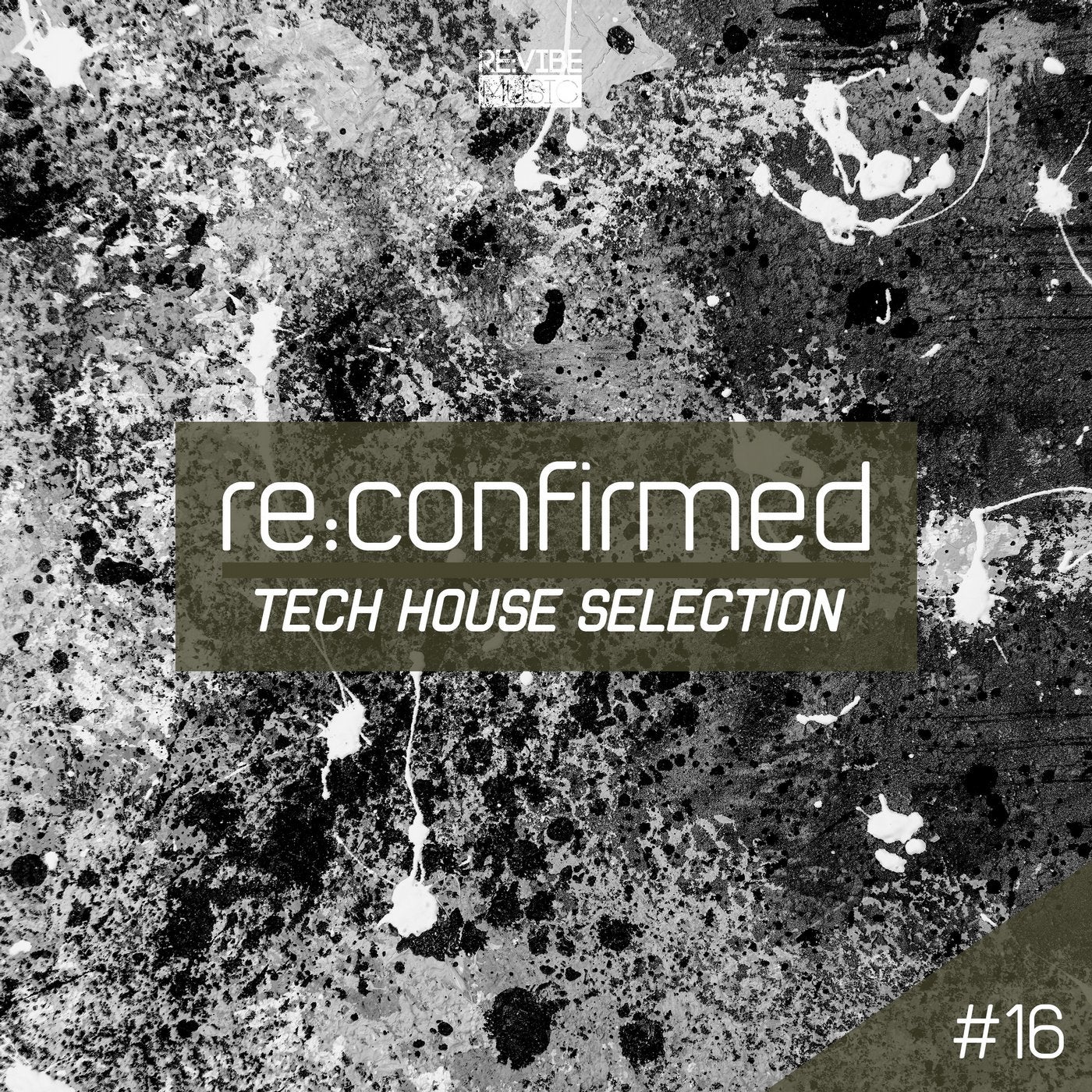 Re:Confirmed - Tech House Selection, Vol. 16