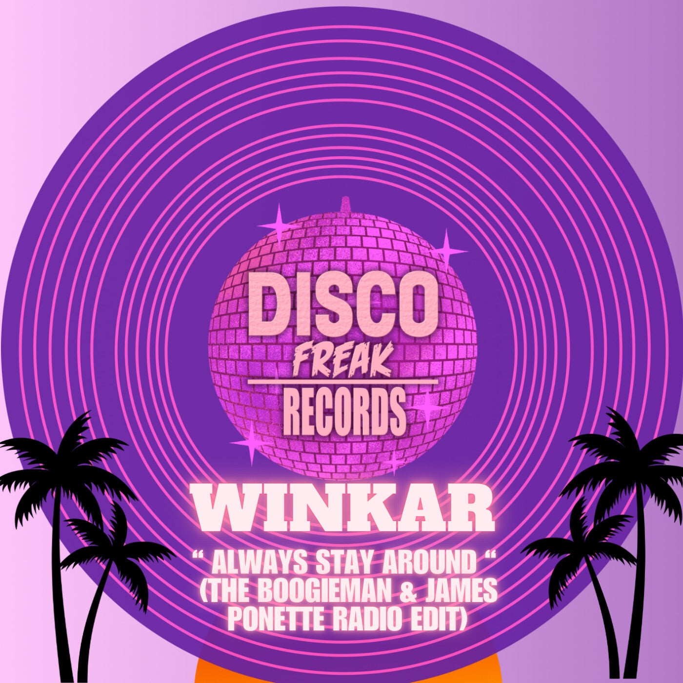 Always Stay Around (Winkar & James Ponette Radio Edit)