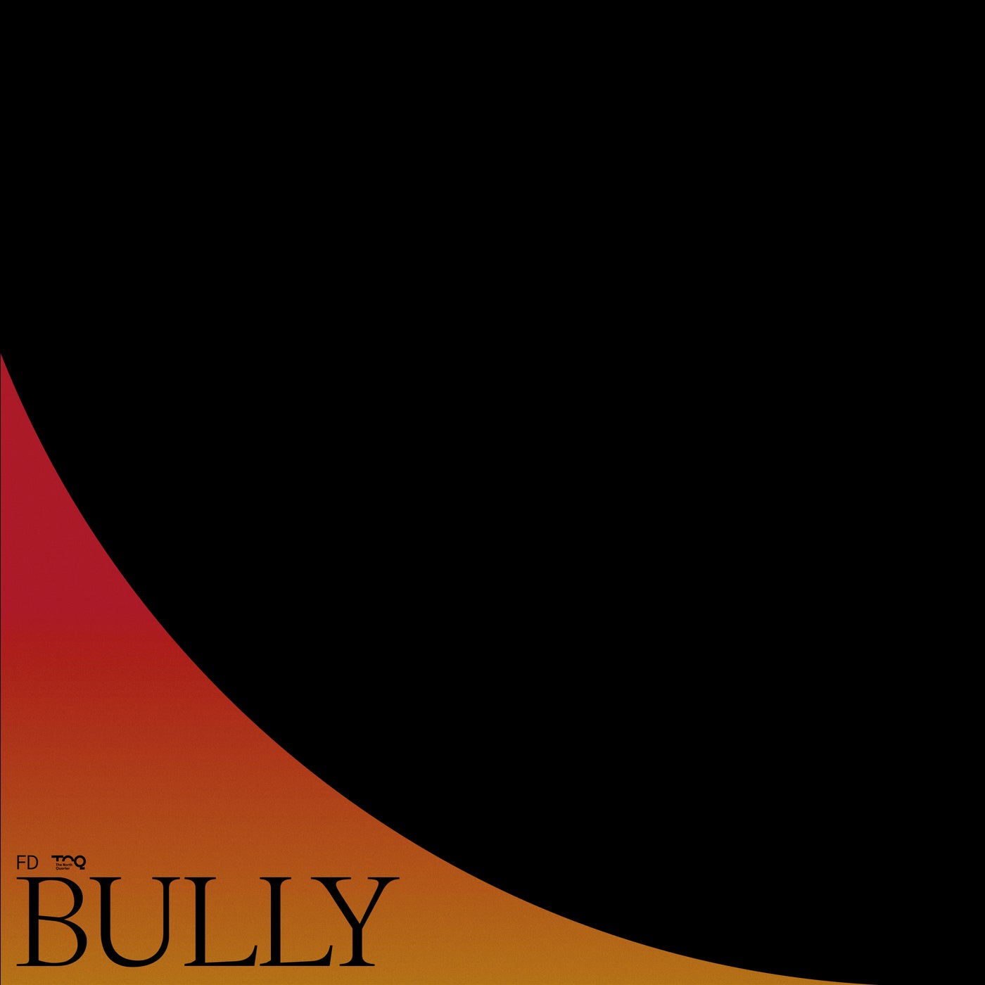 Download FD - Bully (NQ023S2) mp3