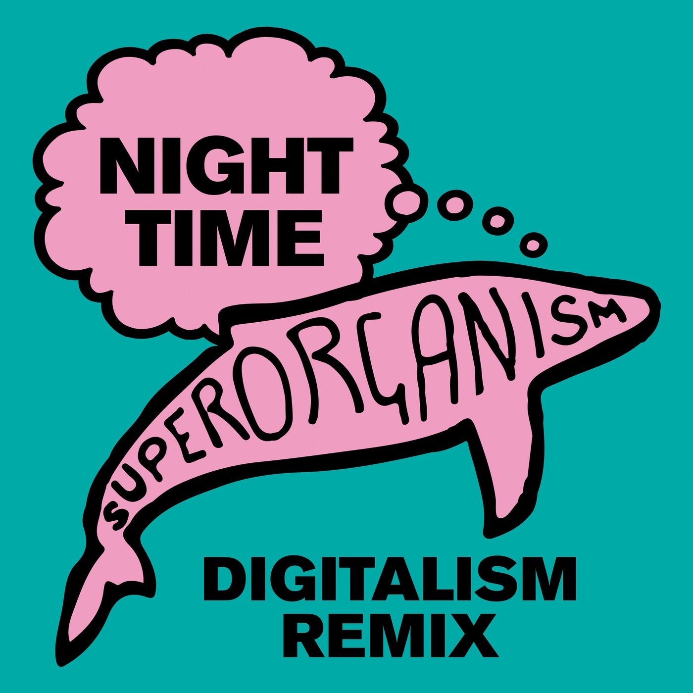 Night Time - Digitalism Nineties Time Remix