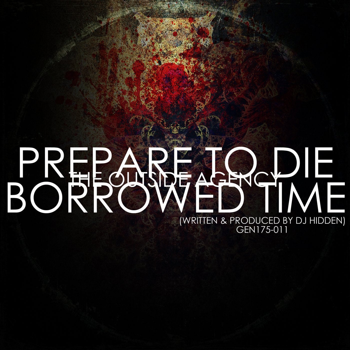 Prepare To Die / Borrowed Time