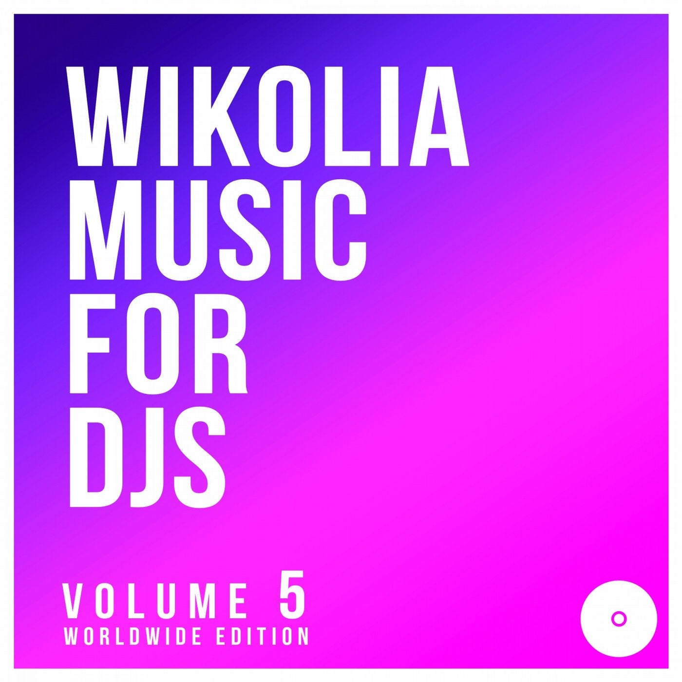 Wikolia Music for DJS, Vol. 5 (Worldwide Edition)