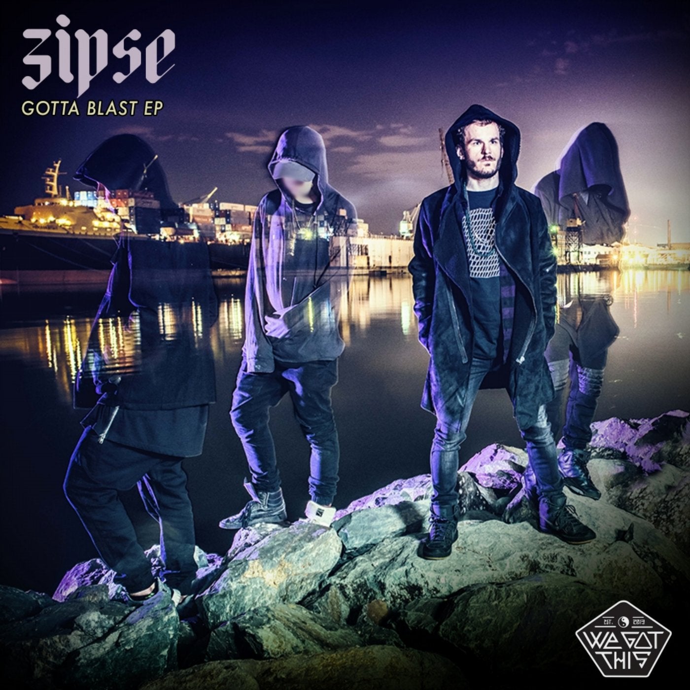 Zipse - Gotta Blast EP