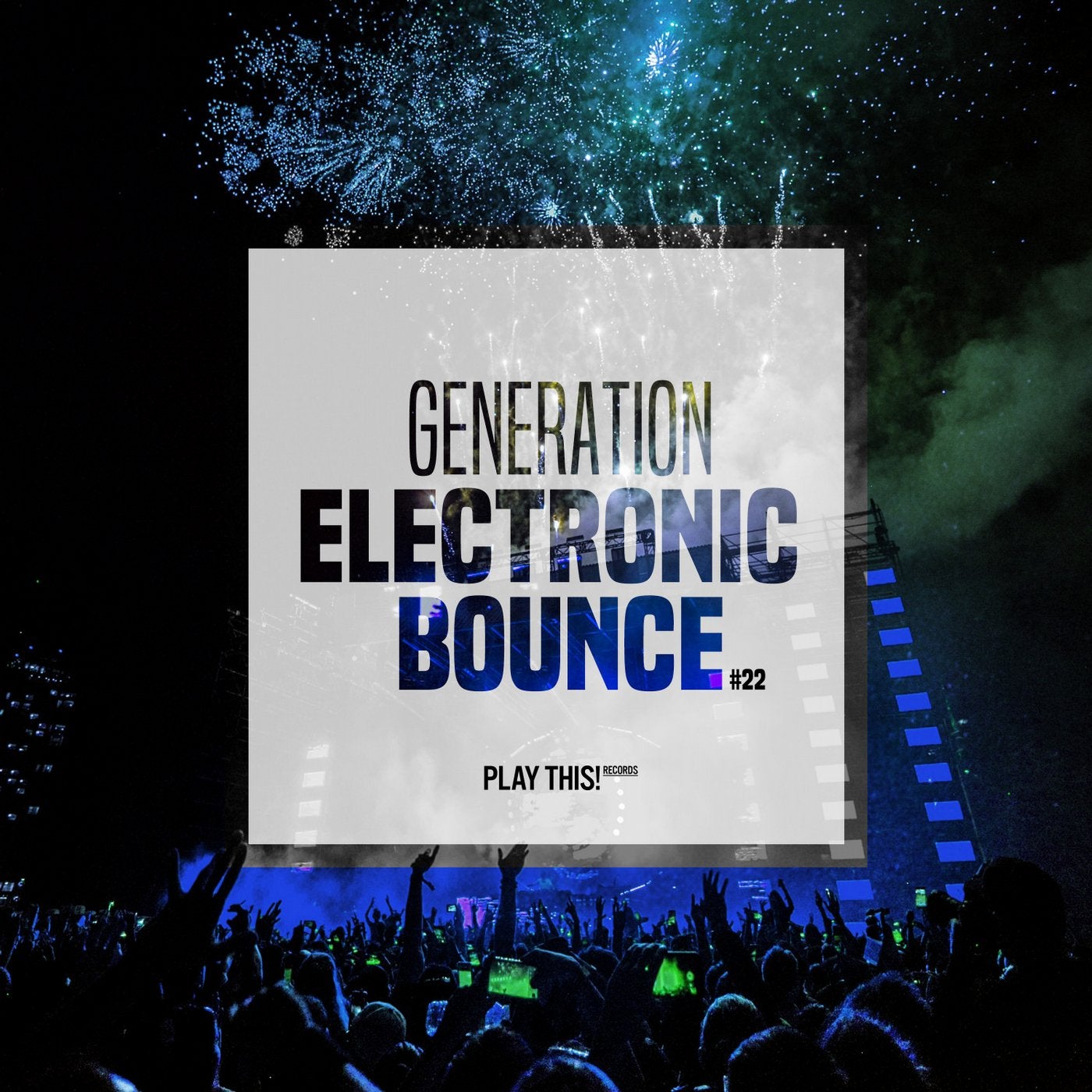 Generation Electronic Bounce Vol. 22