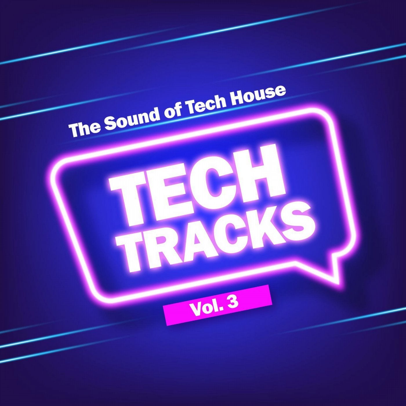 Tech Tracks, Vol. 3 (The Sound of Tech House)