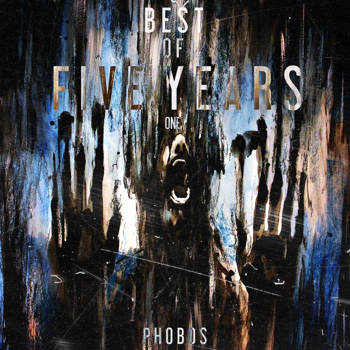 Best Of Phobos Five Years