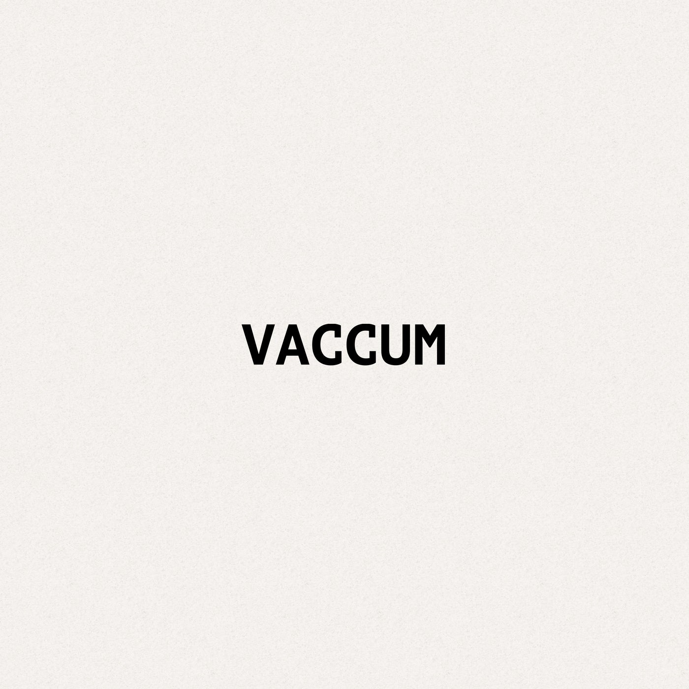 Vaccum