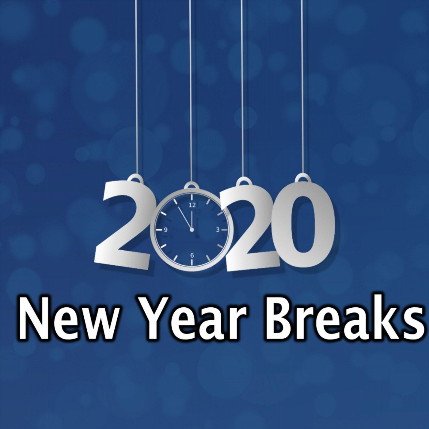 New Year Breaks 2020