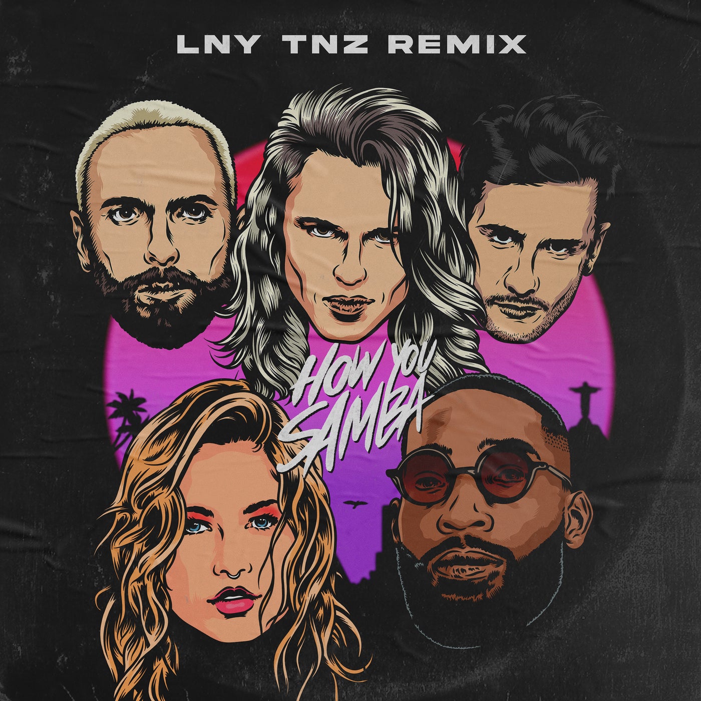 How You Samba - LNY TNZ Extended Remix