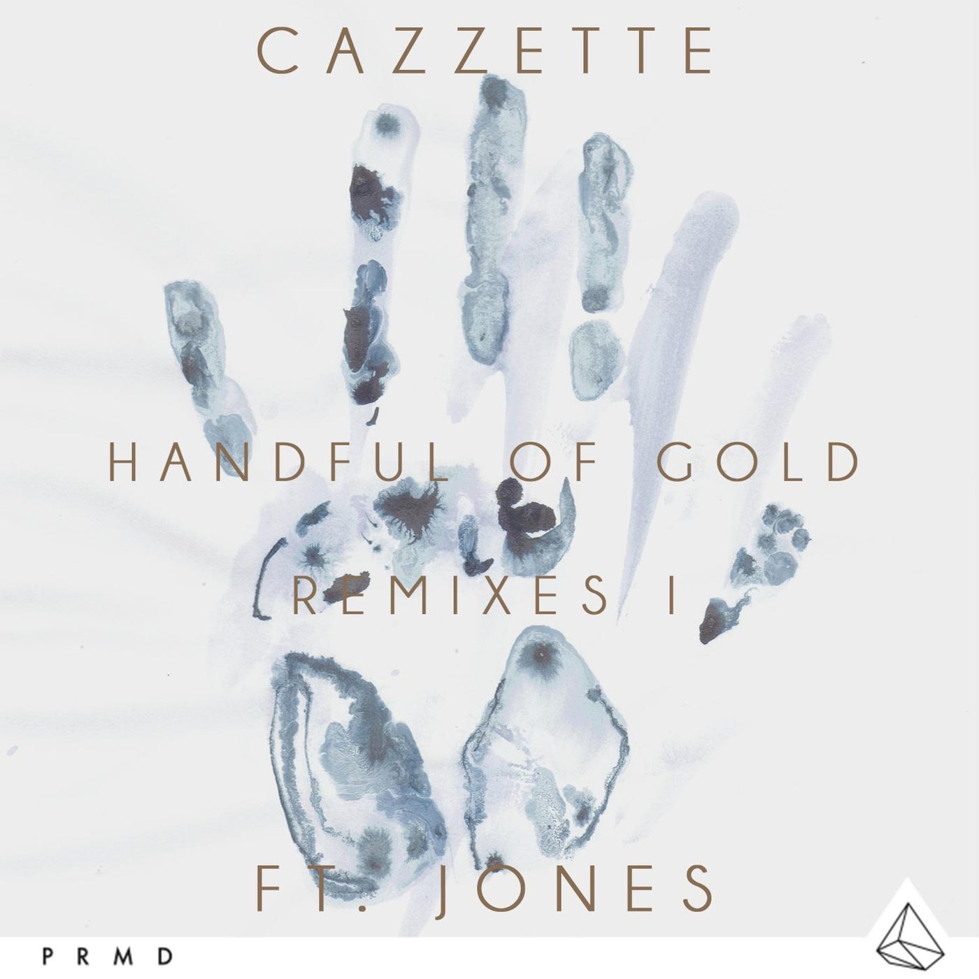 Handful Of Gold (Remixes I)