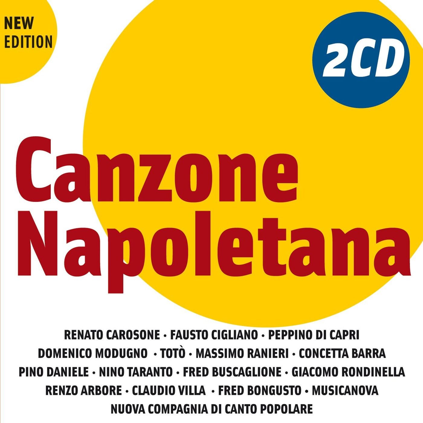I Grandi Successi: Canzone Napoletana [New Edition]
