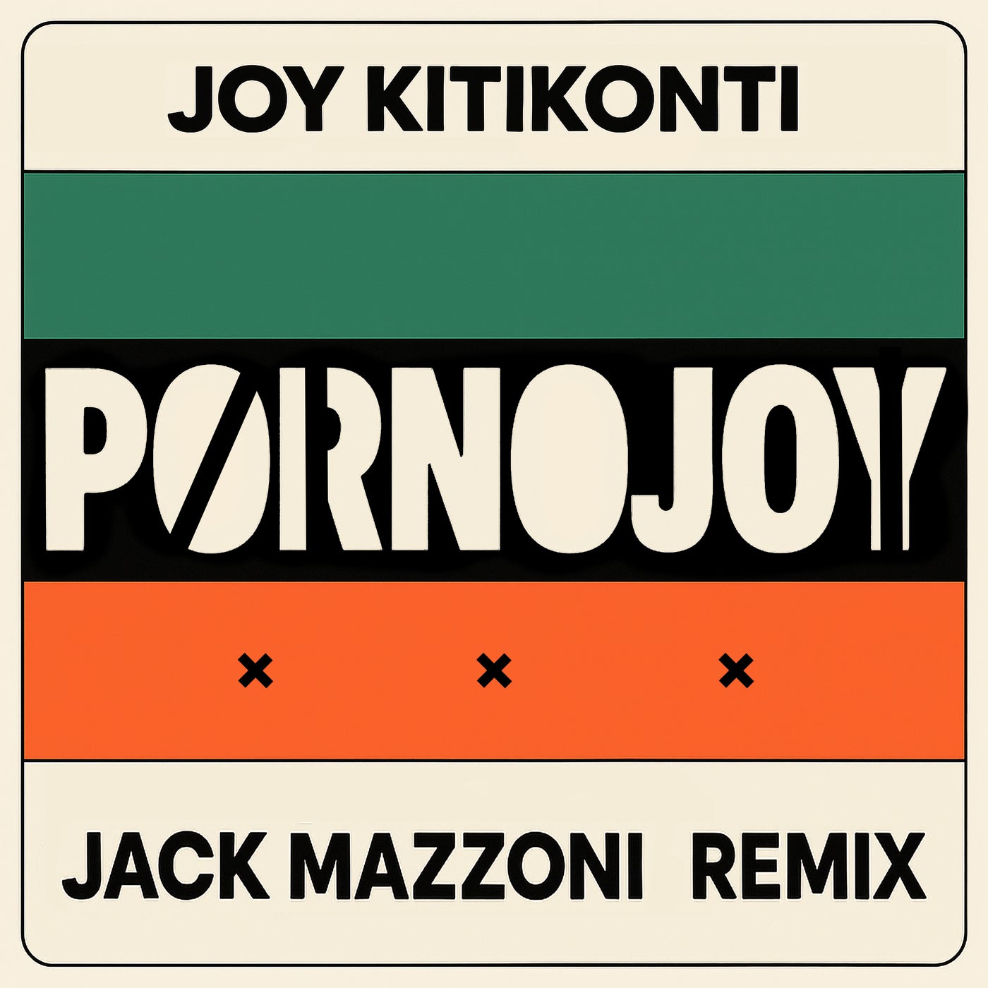 Pornojoy (Jack Mazzoni Remix)