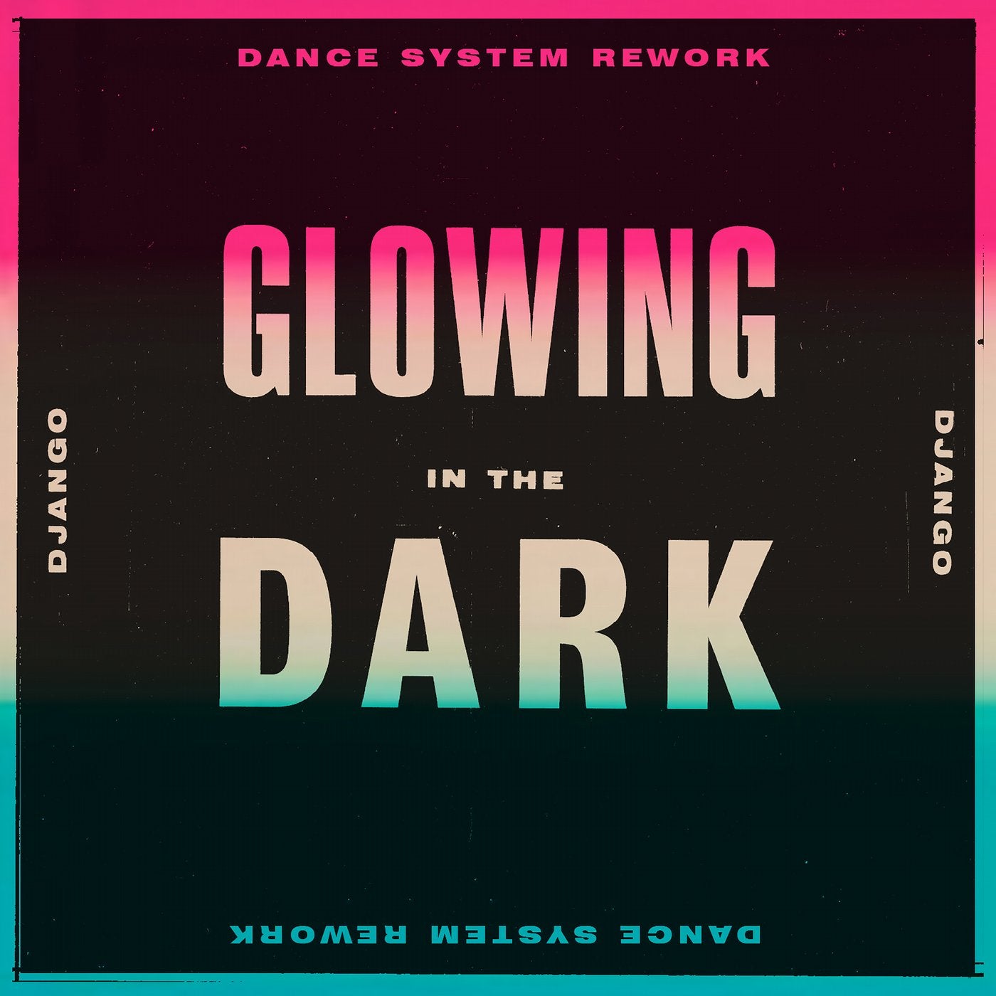 Glowing In The Dark (Dance System Rework)