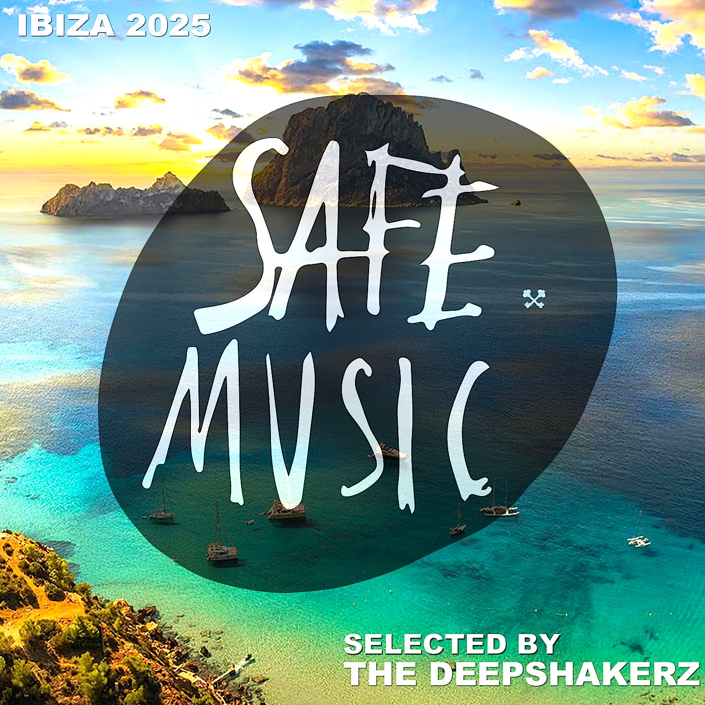 Safe Ibiza 2025 (Selected By The Deepshakerz)