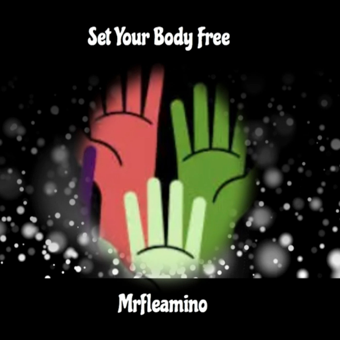 Set Your Body Free