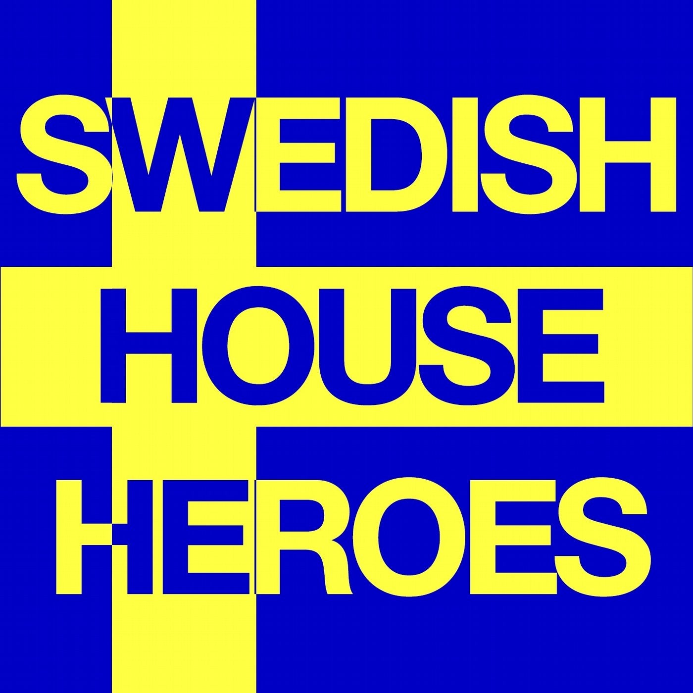 Better love. Swedish House Heroes. House of Heroes.