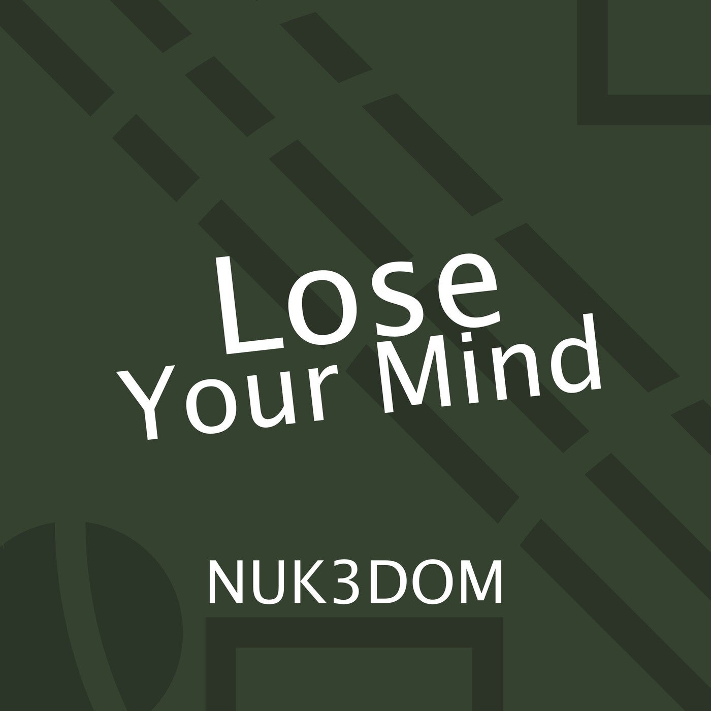 Lose Your Mind