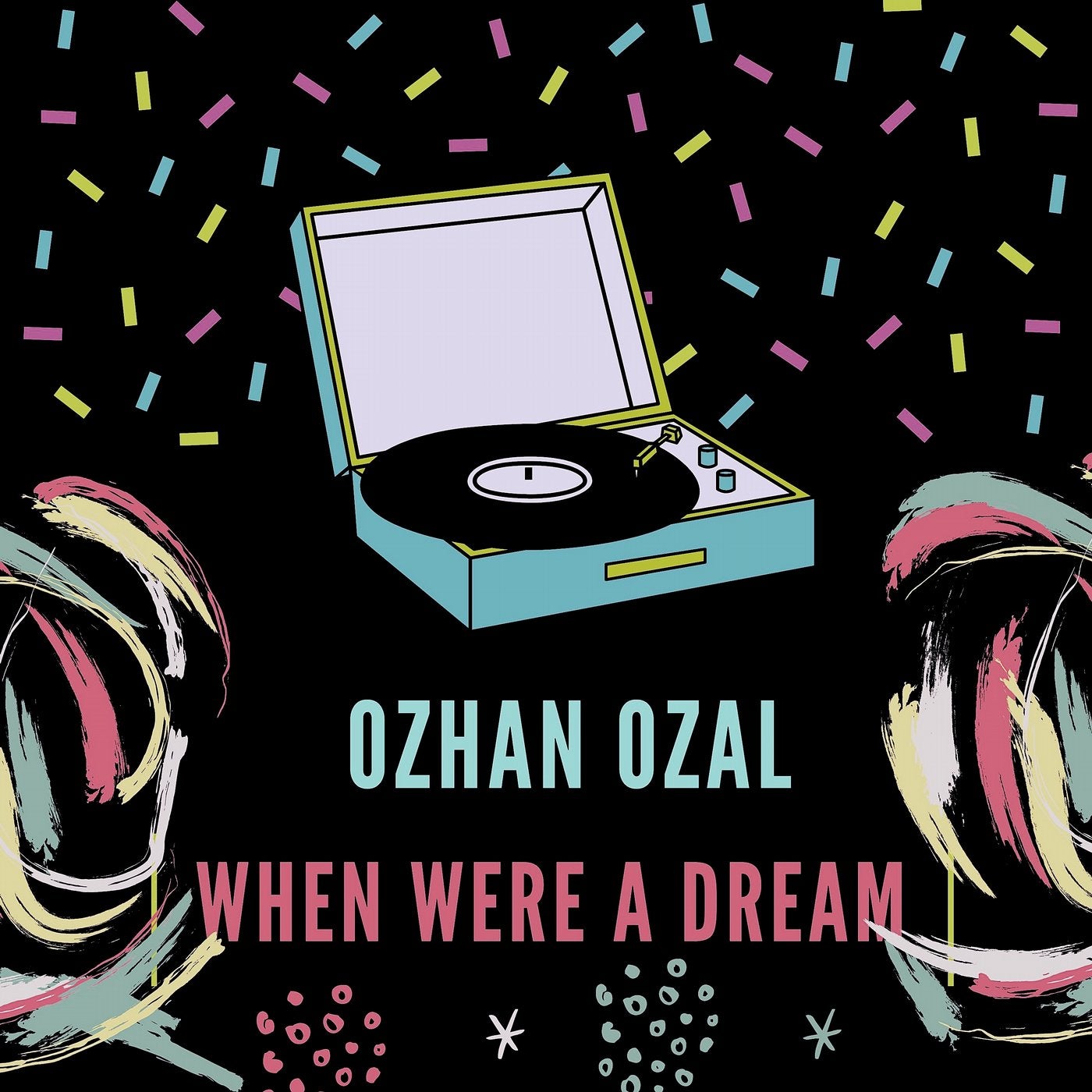 When Were a Dream
