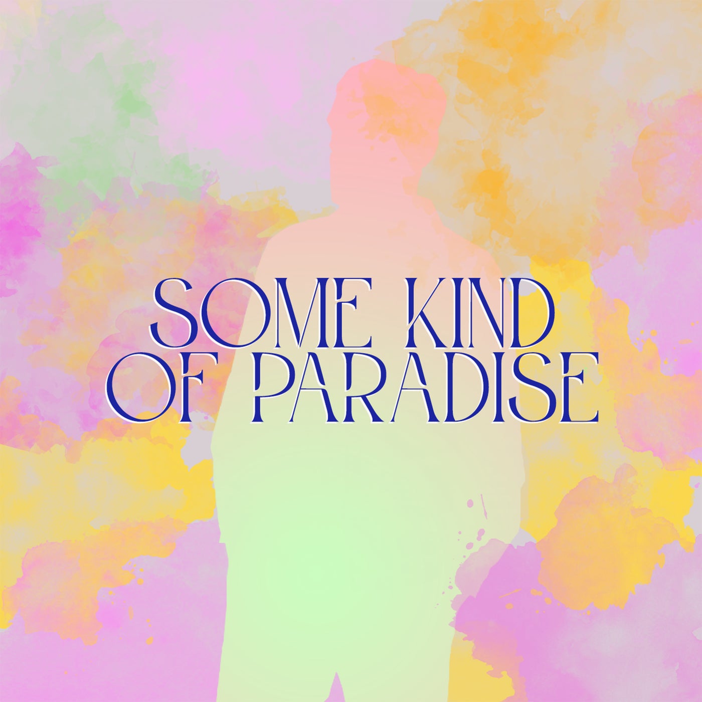 Some Kind Of Paradise