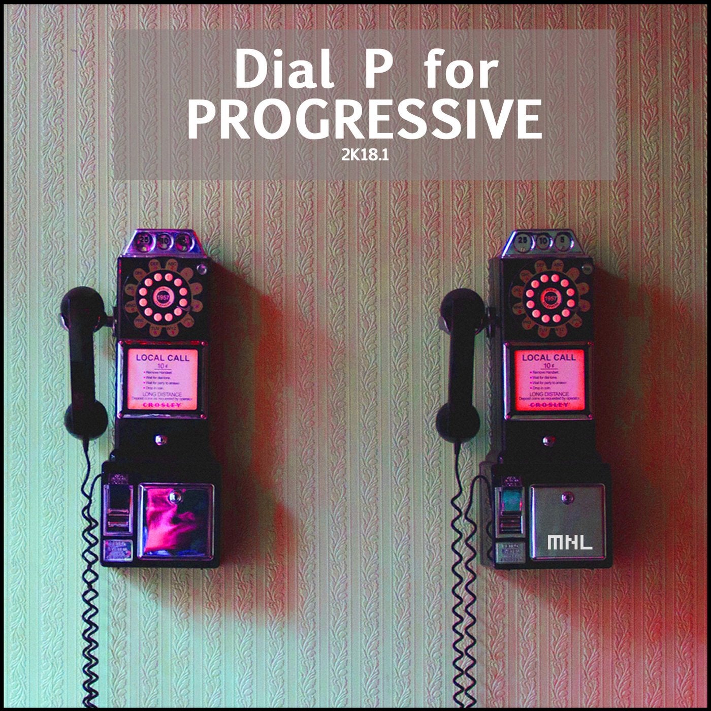 Dial P For Progressive 2K18.1