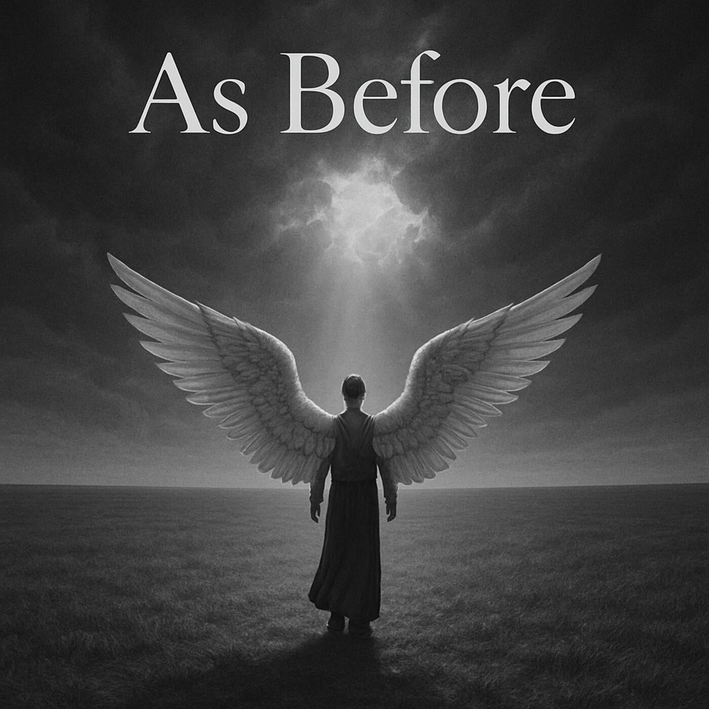 As Before