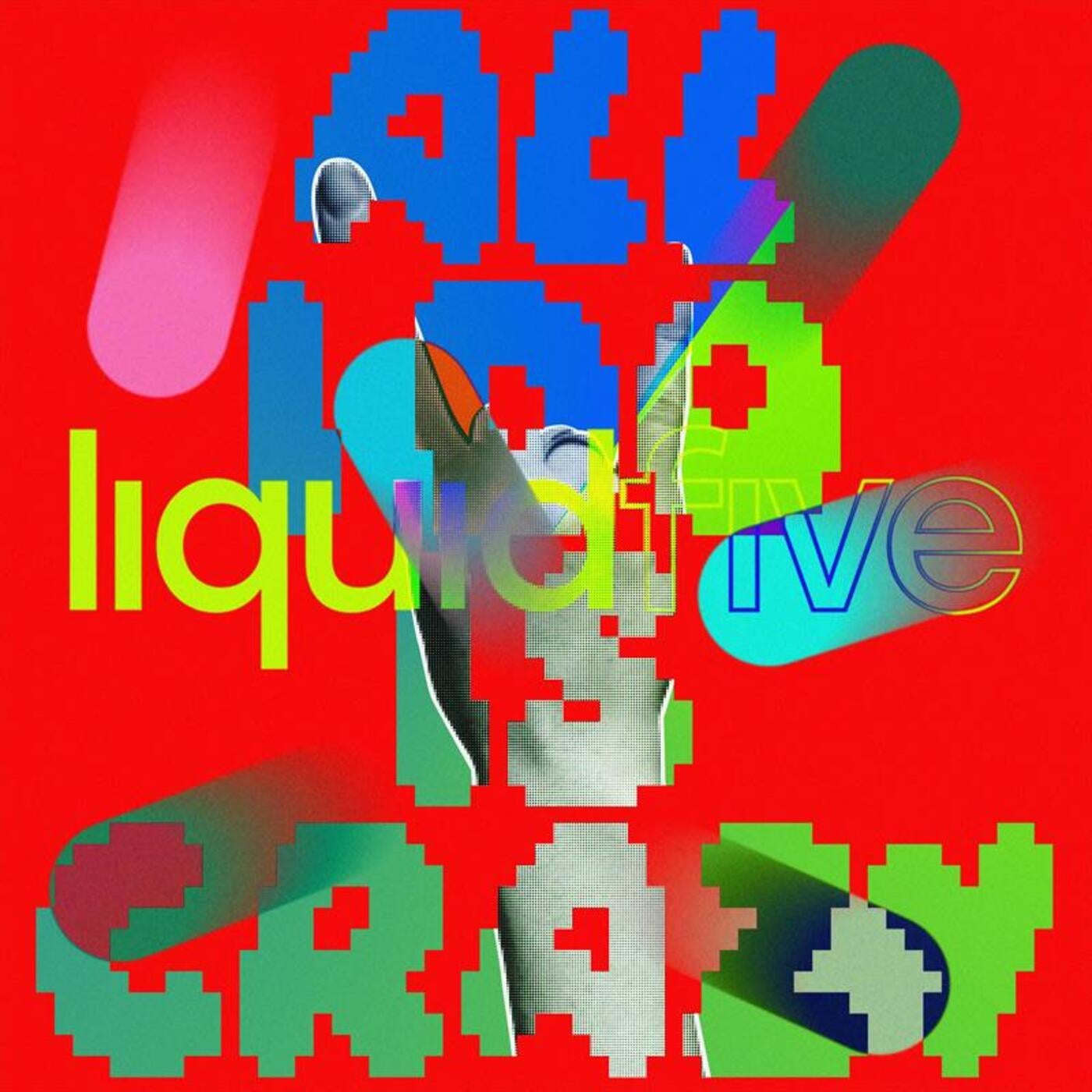 All I Do Is Crazy (Extended)