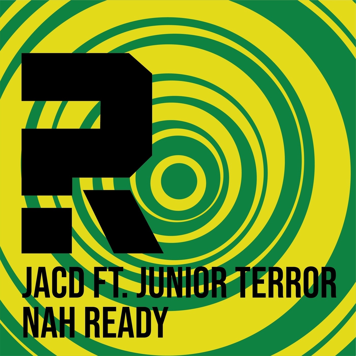 JACD, Junior Terror –  Nah Ready [Riddler Records]