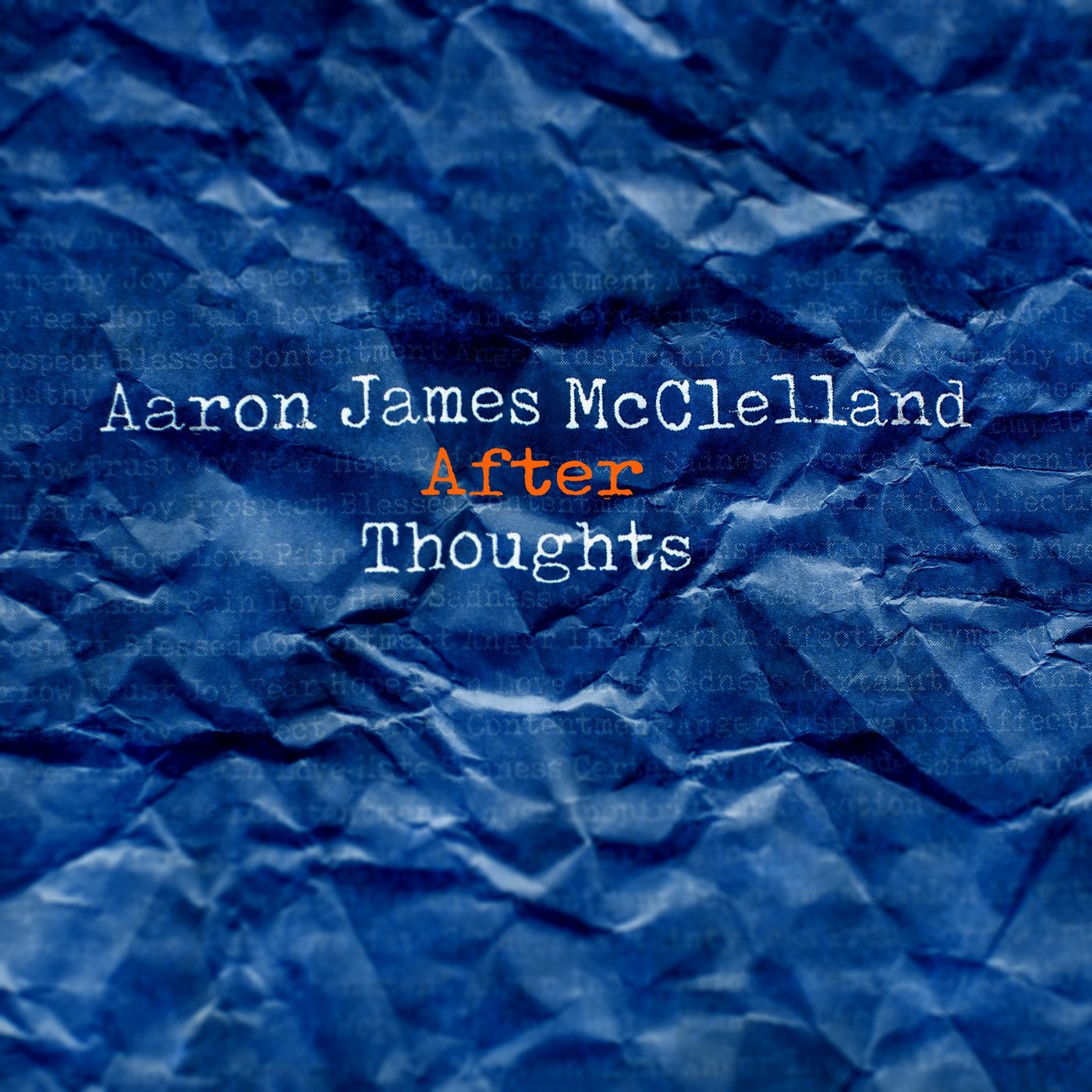 Aaron James McClelland - After Thoughts (album)