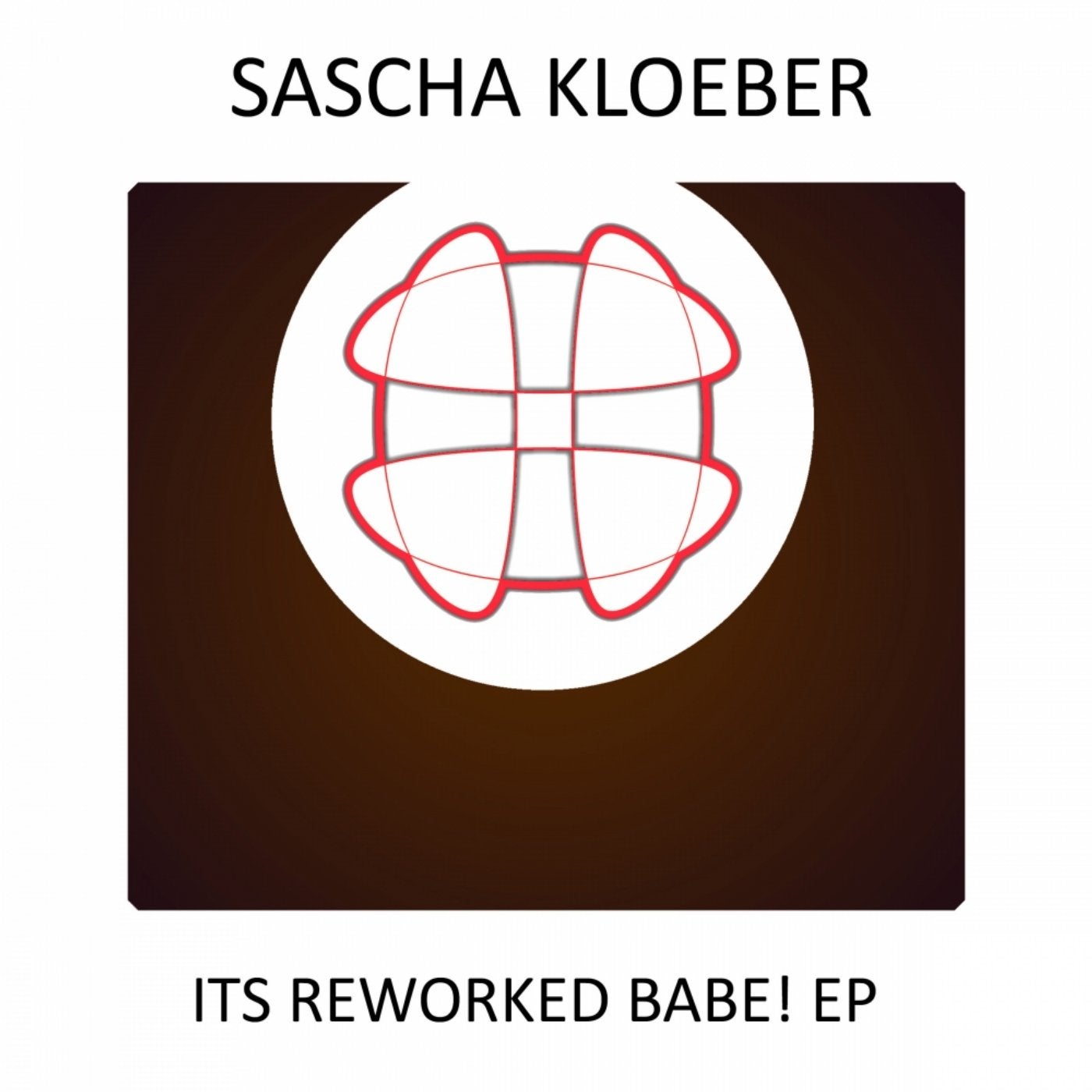 Its Reworked Babe! EP